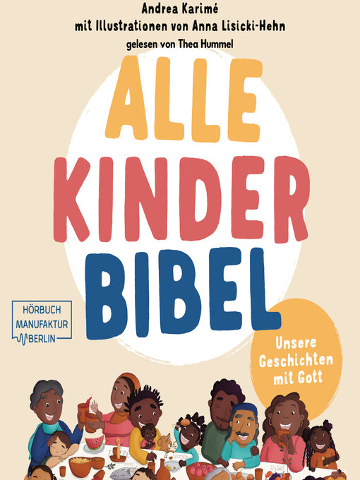 Title details for Alle-Kinder-Bibel--Unsere Geschichten mit Gott by Andrea Karimé - Available